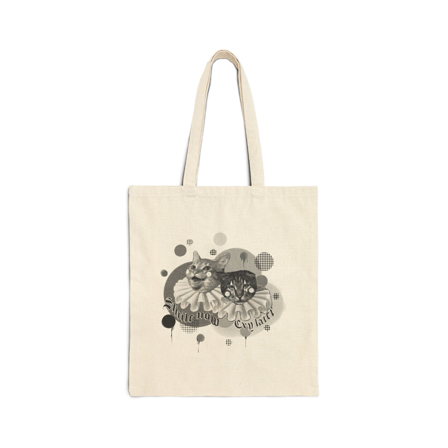 Smile Now, Cry Later Tote Bag